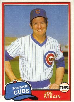 #837 Joe Strain - Chicago Cubs - 1981 Topps Baseball