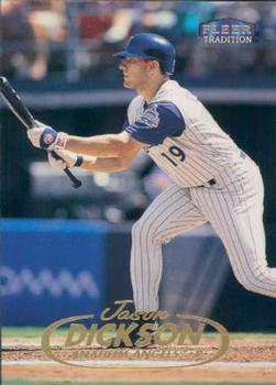 #84 Jason Dickson - Anaheim Angels - 1998 Fleer Tradition Baseball