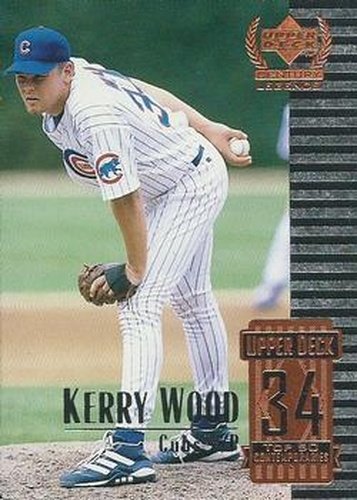 #84 Kerry Wood - Chicago Cubs - 1999 Upper Deck Century Legends Baseball
