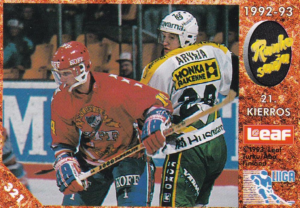 #321 Runkosarja 21. Kierros - Ilves Tampere / HIFK Helsinki - 1993-94 Leaf Sisu SM-Liiga (Finnish) Hockey