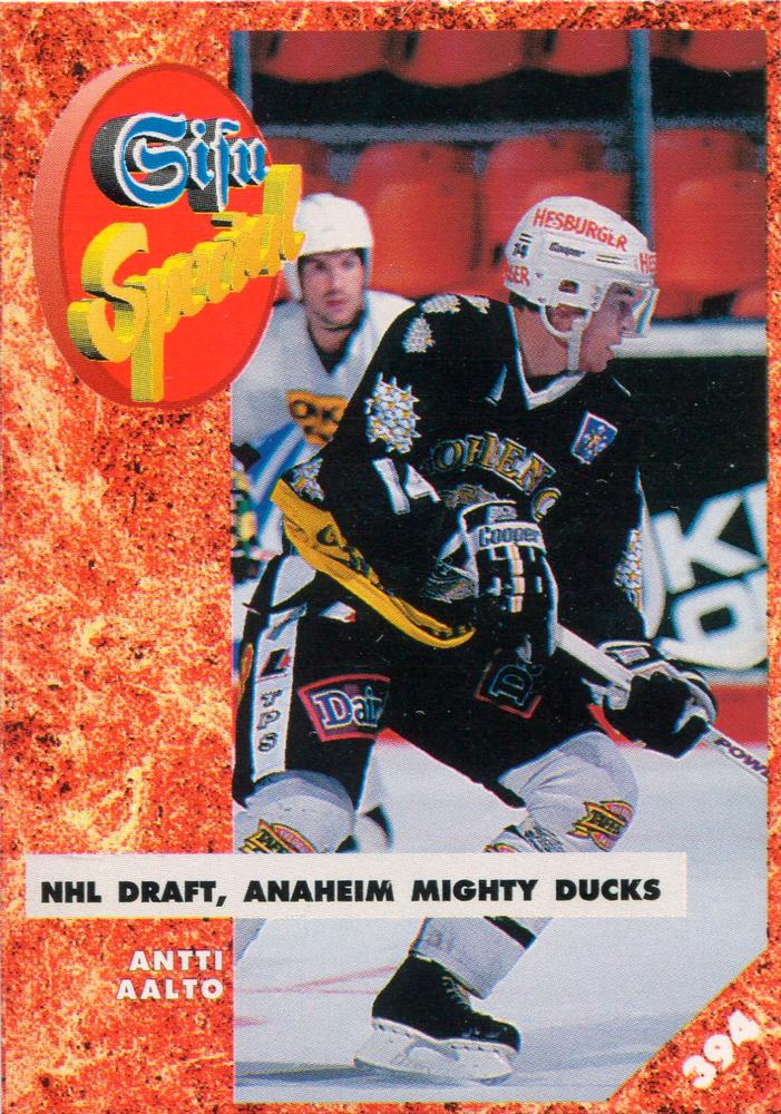 #394 Antti Aalto - Anaheim Mighty Ducks - 1993-94 Leaf Sisu SM-Liiga (Finnish) Hockey
