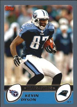 #85 Kevin Dyson - Carolina Panthers - 2003 Topps Football