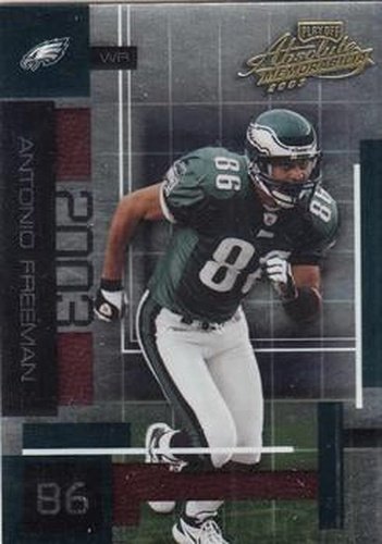 #85 Antonio Freeman - Philadelphia Eagles - 2003 Playoff Absolute Memorabilia Football