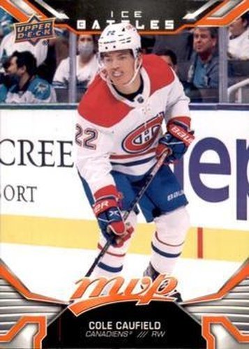 #85 Cole Caufield - Montreal Canadiens - 2022-23 Upper Deck MVP - Ice Battles Hockey