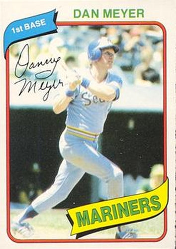 #207 Dan Meyer - Seattle Mariners - 1980 O-Pee-Chee Baseball