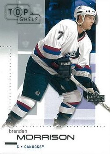 #86 Brendan Morrison - Vancouver Canucks - 2002-03 Upper Deck Top Shelf Hockey