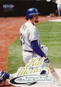 #86 Hal Morris - Kansas City Royals - 1999 Ultra Baseball