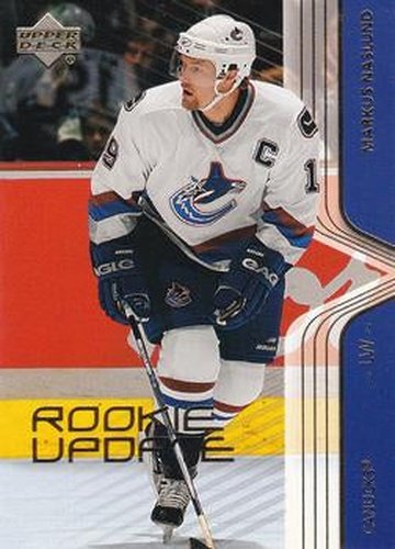 #86 Markus Naslund - Vancouver Canucks - 2003-04 Upper Deck Rookie Update Hockey