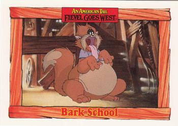 #87 Bark School - 1991 Impel An American Tail: Fievel Goes West