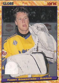 #1 Tommy Söderström - Sweden - 1995 Semic Globe VM (Swedish) Hockey
