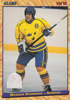 #12 Magnus Svensson - Sweden - 1995 Semic Globe VM (Swedish) Hockey