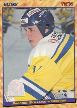 #17 Fredrik Stillman - Sweden - 1995 Semic Globe VM (Swedish) Hockey