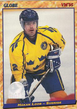 #52 Håkan Loob - Sweden - 1995 Semic Globe VM (Swedish) Hockey