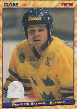 #53 Per-Erik Eklund - Sweden - 1995 Semic Globe VM (Swedish) Hockey