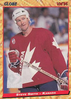 #78 Steve Smith - Canada - 1995 Semic Globe VM (Swedish) Hockey
