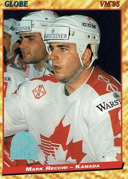 #98 Mark Recchi - Canada - 1995 Semic Globe VM (Swedish) Hockey