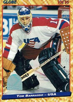 #102 Tom Barrasso - USA - 1995 Semic Globe VM (Swedish) Hockey