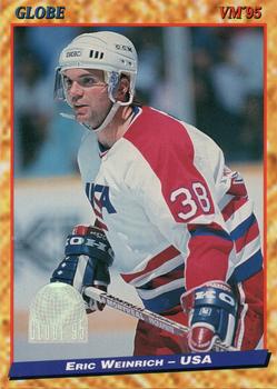 #108 Eric Weinrich - USA - 1995 Semic Globe VM (Swedish) Hockey