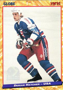 #109 Derian Hatcher - USA - 1995 Semic Globe VM (Swedish) Hockey