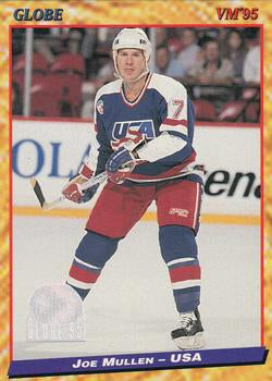 #112 Joe Mullen - USA - 1995 Semic Globe VM (Swedish) Hockey