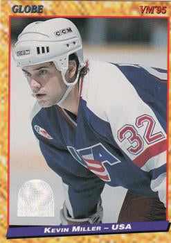 #119 Kevin Miller - USA - 1995 Semic Globe VM (Swedish) Hockey