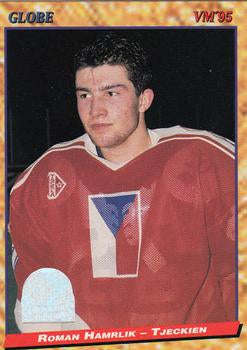 #149 Roman Hamrlik - Czech Republic - 1995 Semic Globe VM (Swedish) Hockey