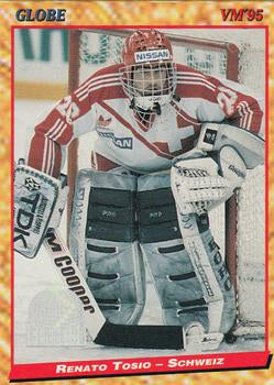 #209 Renato Tosio - Switzerland - 1995 Semic Globe VM (Swedish) Hockey