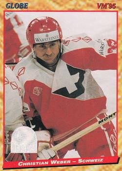 #212 Christian Weber - Switzerland - 1995 Semic Globe VM (Swedish) Hockey