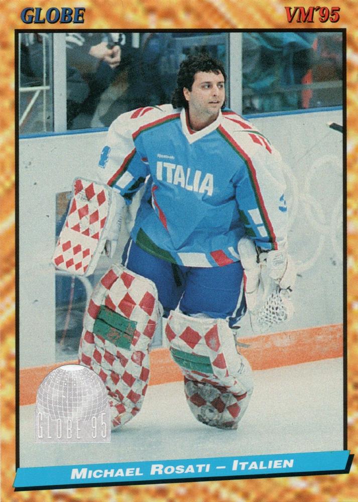 #226 Michael Rosati - Italy - 1995 Semic Globe VM (Swedish) Hockey