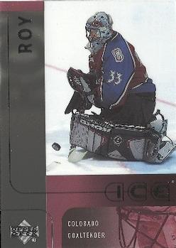 #8 Patrick Roy - Colorado Avalanche - 2001-02 Upper Deck Ice Hockey