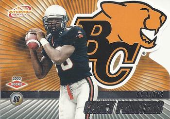 #8 Casey Printers - British Columbia Lions - 2003 Pacific Atomic CFL Football