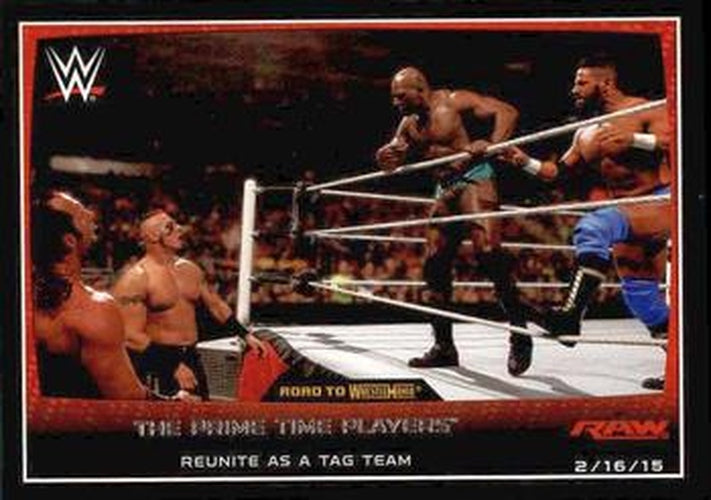 #90 The Prime Time Players - 2015 Topps WWE Road to Wrestlemania Wrestling