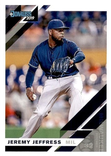 #94 Jeremy Jeffress - Milwaukee Brewers - 2019 Donruss Baseball