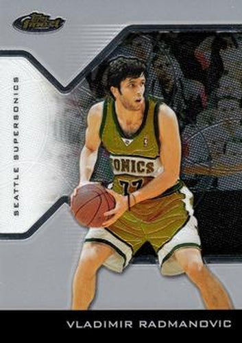 #96 Vladimir Radmanovic - Seattle SuperSonics - 2004-05 Finest Basketball
