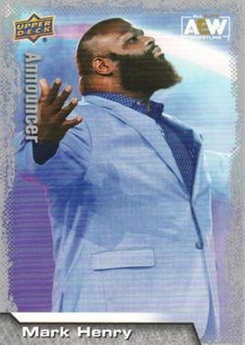 #99 Mark Henry - 2022 Upper Deck AEW Wrestling