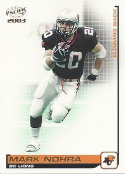 #9 Mark Nohra - British Columbia Lions - 2003 Pacific CFL Football