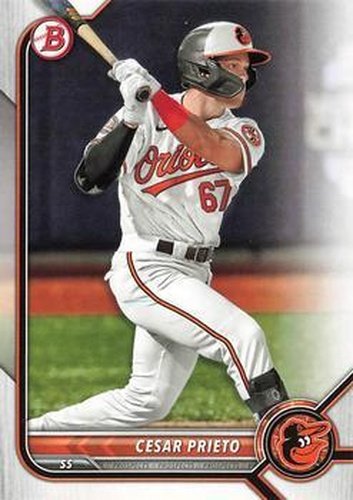 #BD-133 Cesar Prieto - Baltimore Orioles - 2022 Bowman Draft Baseball