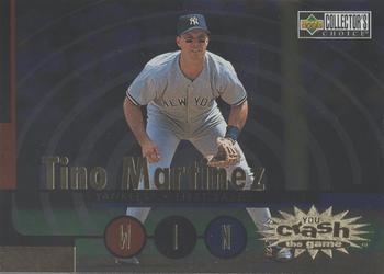 #CG26 Tino Martinez - New York Yankees - 1998 Collector's Choice - You Crash the Game Exchange Baseball