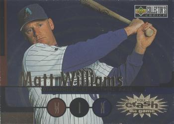 #CG9 Matt Williams - Arizona Diamondbacks - 1998 Collector's Choice - You Crash the Game Exchange Baseball