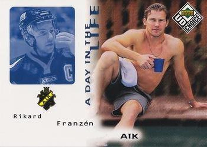 #DL1 Rikard Franzen - AIK - 1998-99 UD Choice Swedish - A Day in the Life Hockey