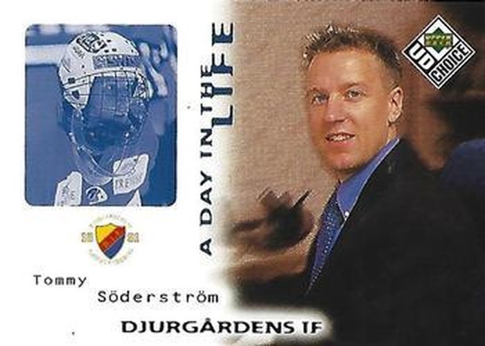 #DL3 Tommy Soderstrom - Djurgardens IF Stockholm - 1998-99 UD Choice Swedish - A Day in the Life Hockey