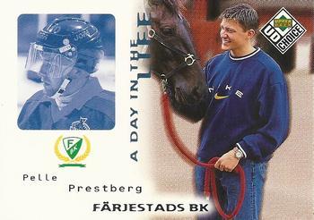 #DL4 Pelle Prestberg - Farjestads BK Karlstad - 1998-99 UD Choice Swedish - A Day in the Life Hockey