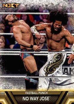 #F-37 No Way Jose - 2017 Topps WWE Then Now Forever - Finishers and Signature Moves Wrestling