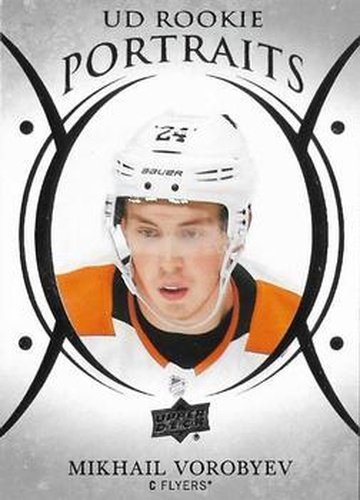 #P-67 Mikhail Vorobyev - Philadelphia Flyers - 2018-19 Upper Deck - UD Portraits Hockey