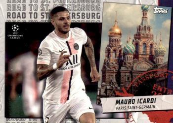 #RSP-02 Mauro Icardi - Paris Saint-Germain - 2021-22 Topps UEFA Champions League - Road to St Petersburg Soccer