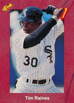 #T9 Tim Raines - Chicago White Sox - 1991 Classic II Baseball