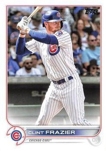 #US244 Clint Frazier - Chicago Cubs - 2022 Topps Update Baseball
