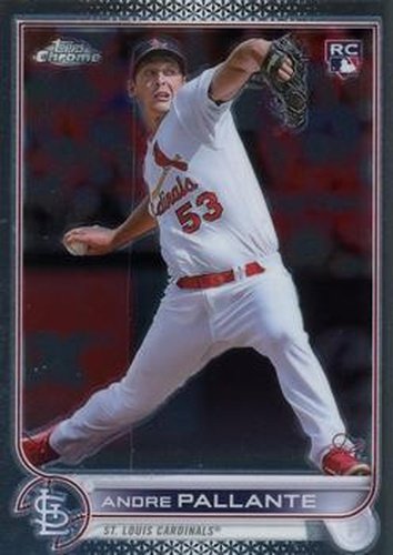 #USC107 Andre Pallante - St. Louis Cardinals - 2022 Topps Chrome Update Baseball