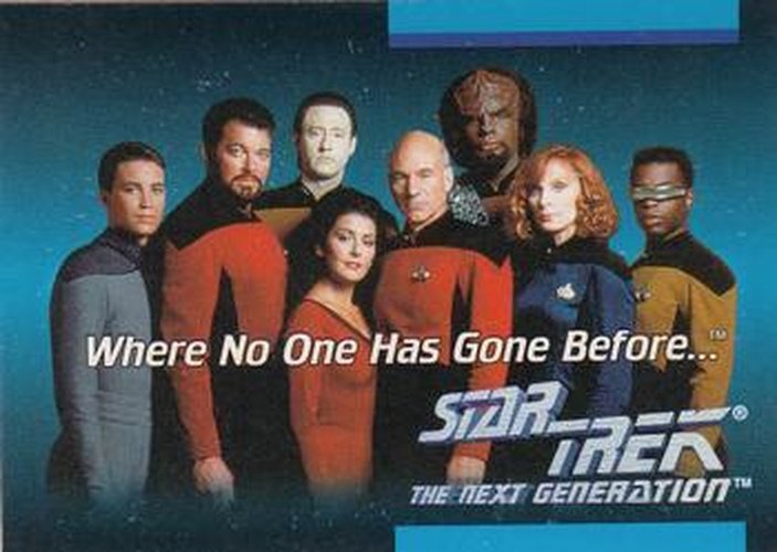 #1 Where No One Has Gone Before - 1992 Impel Star Trek: The Next Generation