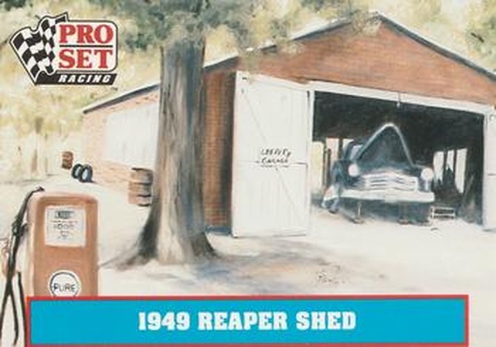#2 1949 Reaper Shed - Petty Enterprises - 1991 Pro Set Petty Family Racing